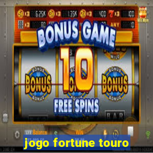 jogo fortune touro